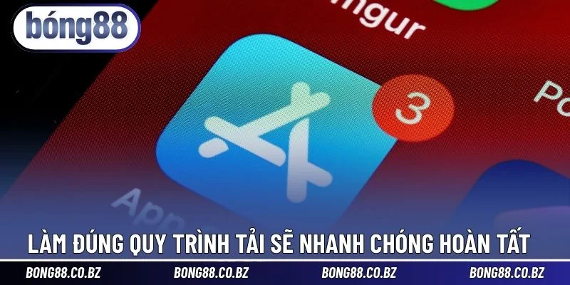 Làm đúng quy trình tải sẽ nhanh chóng hoàn tất 